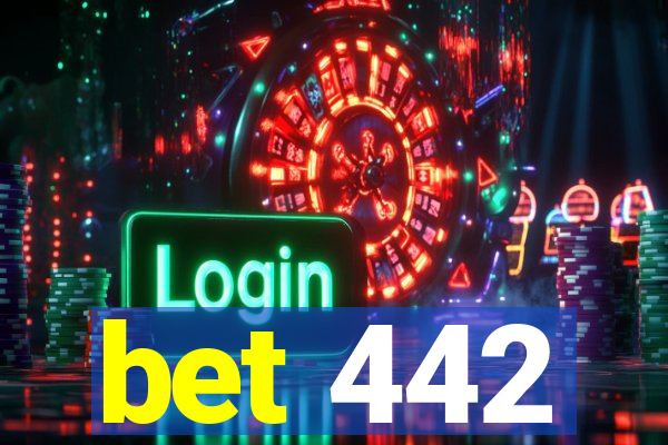 bet 442